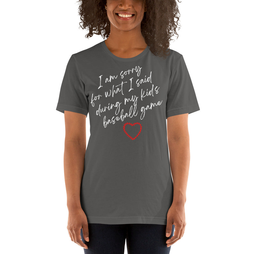 I'm Sorry For What I Said - Women's T-Shirt