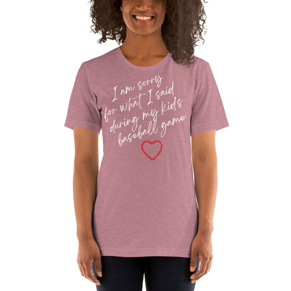 I'm Sorry For What I Said - Women's T-Shirt