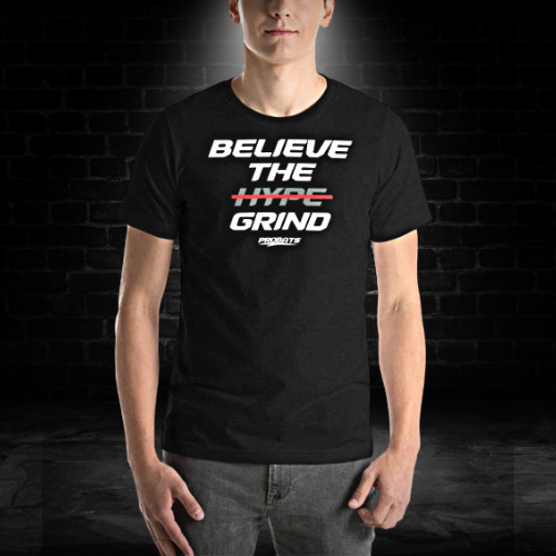 Believe the Grind T-Shirt