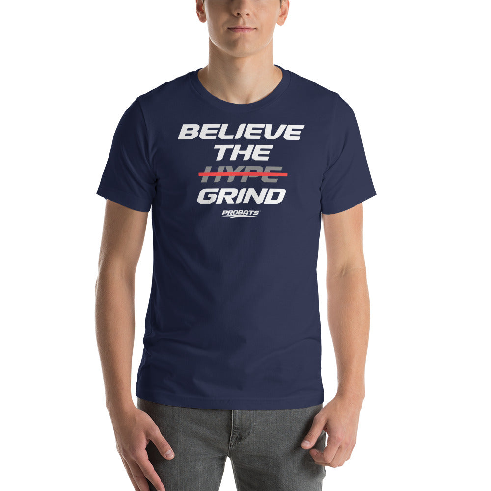 Believe the Grind T-Shirt